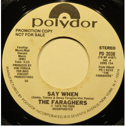 The Faraghers Say When USED VINYL 7INCH 45 RPM PROMO