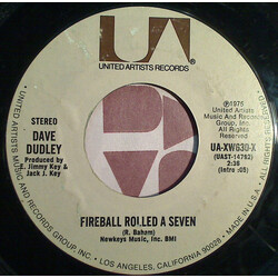 Dave Dudley Fireball Rolled A Seven USED VINYL 7INCH 45 RPM SINGLE STYRENE STEREO