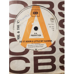 Val & The V's Do It Again A Little Bit Slower USED VINYL 7INCH PROMO