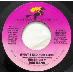 Inner City Jam Band What I Did For Love USED VINYL 7INCH 45 RPM STYRENE