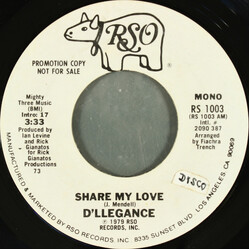 D'llegance Share My Love USED VINYL 7INCH 45 RPM PROMO STYRENE STEREO MONO