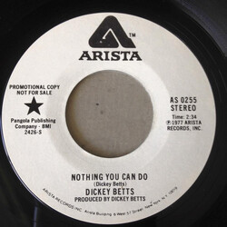Dickey Betts Nothing You Can Do USED VINYL 7INCH 45 RPM PROMO STEREO MONO