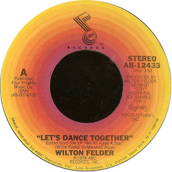 Wilton Felder Let's Dance Together USED VINYL 7INCH 45 RPM SINGLE