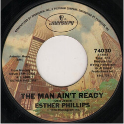 Esther Phillips The Man Ain't Ready USED VINYL 7INCH 45 RPM