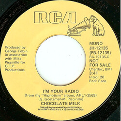 Chocolate Milk (2) I'm Your Radio USED VINYL 7INCH 45 RPM PROMO STYRENE STEREO MONO