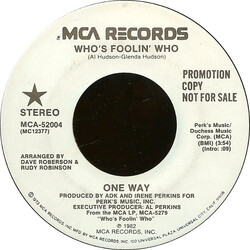 One Way Who's Foolin' Who USED VINYL 7INCH 45 RPM PROMO