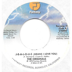 The Originals J-E-A-L-O-U-S (Means I Love You) / Jezebel (You've Got Me Under Your Spell) USED VINYL 7INCH