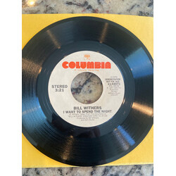 Bill Withers I Want To Spend The Night USED VINYL 7INCH 45 RPM PROMO