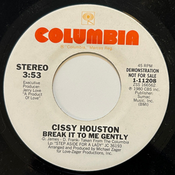 Cissy Houston Break It To Me Gently USED VINYL 7INCH 45 RPM PROMO