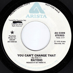 Raydio You Can't Change That USED VINYL 7INCH SINGLE PROMO STYRENE STEREO MONO