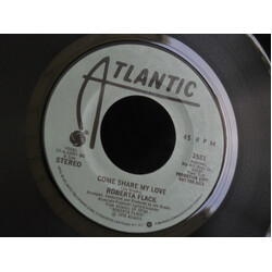 Roberta Flack When It's Over / Come Share My Love USED VINYL 7INCH 45 RPM SINGLE PROMO STYRENE