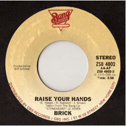Brick Raise Your Hands USED VINYL 7INCH 45 RPM SINGLE