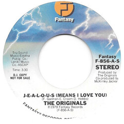 The Originals J-E-A-L-O-U-S (Means I Love You) USED VINYL 7INCH SINGLE PROMO STEREO MONO
