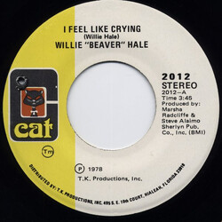 Willie Hale I Feel Like Crying USED VINYL 7INCH SINGLE