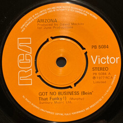 Arizona (3) Got No Business (Bein' That Funky!) USED VINYL 7INCH 45 RPM SINGLE STEREO