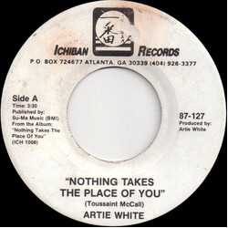 Artie White Nothing Takes The Place Of You USED VINYL 7INCH 45 RPM