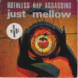 Ruthless Rap Assassins Just Mellow USED VINYL 7INCH 45 RPM SINGLE