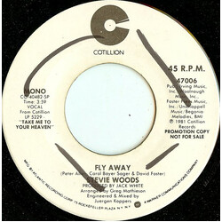 Stevie Woods Fly Away USED VINYL 7INCH 45 RPM PROMO STEREO MONO
