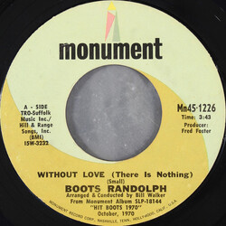 Boots Randolph Without Love (There Is Nothing) USED VINYL 7INCH 45 RPM SINGLE STYRENE