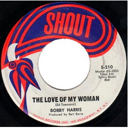 Bobby Harris (3) The Love Of My Woman / Baby Come Back To Me USED VINYL 7INCH 45 RPM