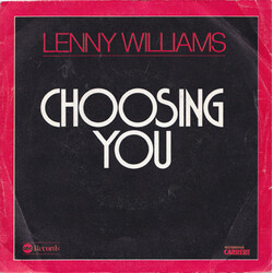 Lenny Williams Choosing You USED VINYL 7INCH 45 RPM