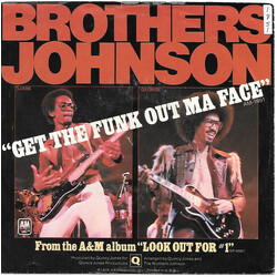 Brothers Johnson Get The Funk Out Ma Face USED VINYL 7INCH 45 RPM SINGLE