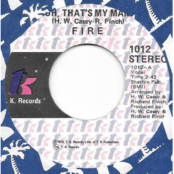 Fire (5) Oh, That's My Man / You Don't Know USED VINYL 7INCH 45 RPM SINGLE