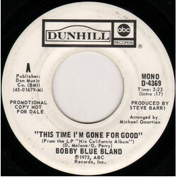Bobby Bland This Time I'm Gone For Good USED VINYL 7INCH 45 RPM PROMO STEREO MONO