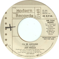 Jah Malla I'll Be Around USED VINYL 7INCH 45 RPM PROMO