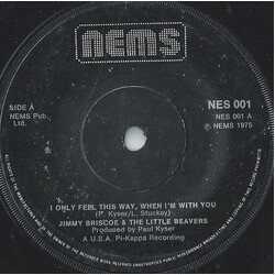 Jimmy Briscoe And The Beavers I Only Feel This Way, When I'm With You USED VINYL 7INCH 45 RPM SINGLE
