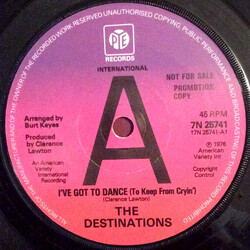 The Destinations I've Got To Dance (To Keep From Cryin') USED VINYL 7INCH 45 RPM PROMO