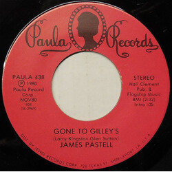 James Pastell Gone To Gilley's USED VINYL 7INCH 45 RPM SINGLE