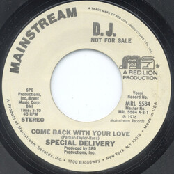 Special Delivery Come Back With Your Love USED VINYL 7INCH 45 RPM PROMO