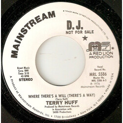 Terry Huff Where There's A Will (There's A Way) USED VINYL 7INCH 45 RPM SINGLE PROMO