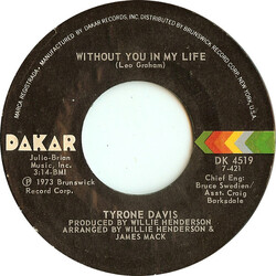 Tyrone Davis Without You In My Life / How Could I Forget You USED VINYL 7INCH 45 RPM