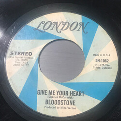 Bloodstone Give Me Your Heart USED VINYL 7INCH 45 RPM