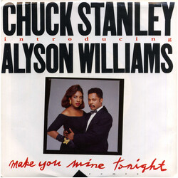 Chuck Stanley / Alyson Williams Make You Mine Tonight Remix USED VINYL 7INCH 45 RPM PROMO STEREO