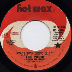 100 Proof Aged In Soul Everything Good Is Bad / I'd Rather Fight Than Switch USED VINYL 7INCH 45 RPM PROMO STYRENE
