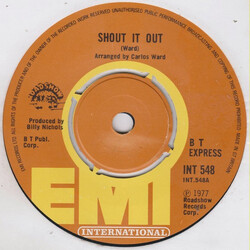 B.T. Express Shout It Out USED VINYL 7INCH 45 RPM SINGLE