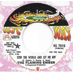 Flaming Ember Stop The World And Let Me Off USED VINYL 7INCH 45 RPM SINGLE PROMO STYRENE