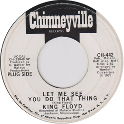King Floyd Let Me See You Do That Thing / It's Wonderful USED VINYL 7INCH 45 RPM SINGLE PROMO