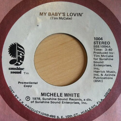 Michele White My Baby's Lovin' USED VINYL 7INCH 45 RPM PROMO