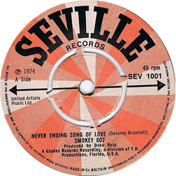 Smokey 007 Never Ending Song Of Love USED VINYL 7INCH 45 RPM SINGLE