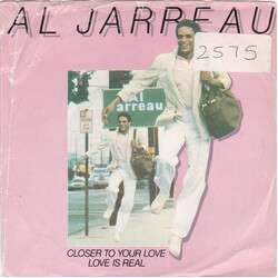 Al Jarreau Closer To Your Love USED VINYL 7INCH 45 RPM SINGLE
