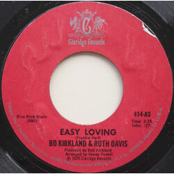 Bo Kirkland / Ruth Davis Easy Loving / We Got The Recipe USED VINYL 7INCH SINGLE 45 RPM
