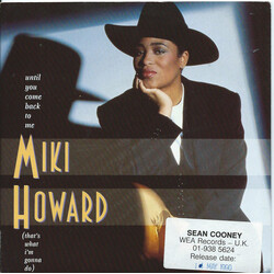 Miki Howard Until You Come Back To Me (That's What I'm Gonna Do) USED VINYL 7INCH 45 RPM SINGLE STEREO