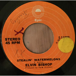 Elvin Bishop Stealin' Watermelons USED VINYL 7INCH 45 RPM SINGLE STEREO