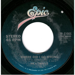 Heatwave Where Did I Go Wrong USED VINYL 7INCH 45 RPM
