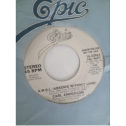 Carl Anderson A.W.O.L. (Absence Without Love) USED VINYL 7INCH 45 RPM PROMO