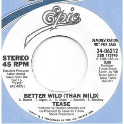 Tease Better Wild (Than Mild) USED VINYL 7INCH SINGLE PROMO